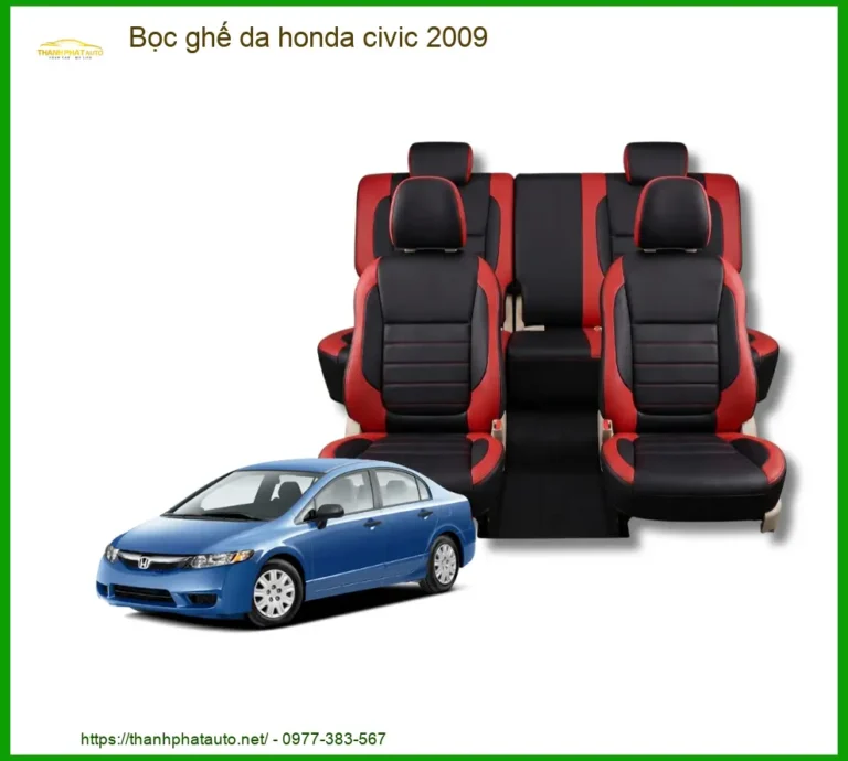 Bọc ghế da Honda Civic 2009 - Địa Chỉ Lắp Đặt Uy Tín Chuyên Nghiệp TPHCM