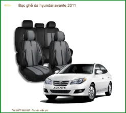 Bọc Ghế Da Hyundai Avante 2011: Nâng Cấp Nội Thất Sang Trọng, Bền Bỉ