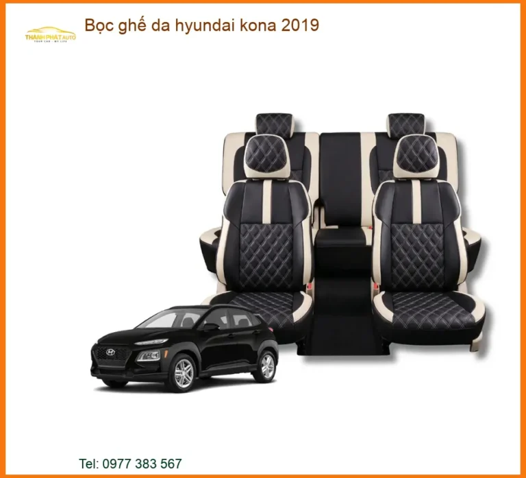 Bọc Ghế Da Hyundai Kona 2019 - Địa Chỉ Lắp Đặt Chính Hãng Uy Tín TPHCM