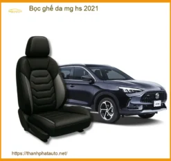 Bọc Ghế Da Mg Hs 2021 Cao Cấp - Nâng Cấp Nội Thất Sang Trọng