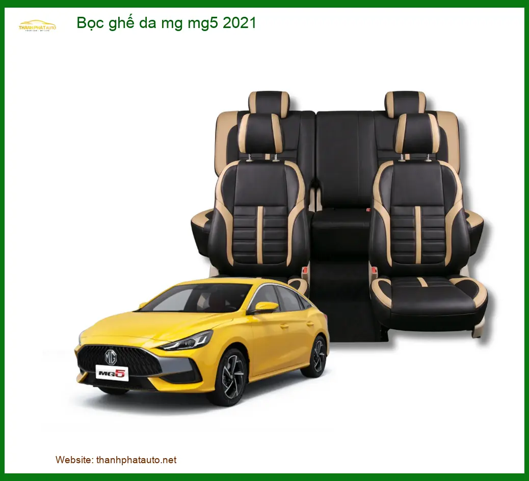 Bọc Ghế Da Cao Cấp MG MG5 2021 - Địa Chỉ Lắp Đặt Giá Tốt TPHCM