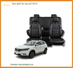 Bọc Ghế Da Cao Cấp MG RX5 2019 - Địa Chỉ Lắp Đặt Uy Tín TPHCM