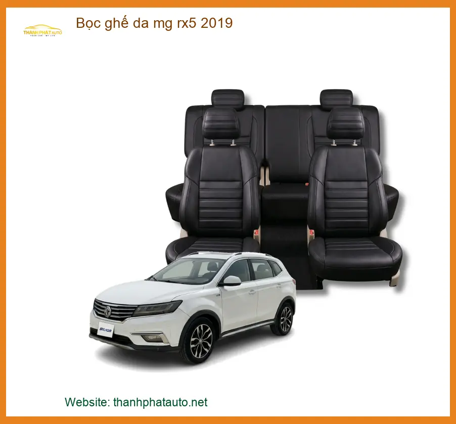 Bọc Ghế Da Cao Cấp MG RX5 2019 - Địa Chỉ Lắp Đặt Uy Tín TPHCM