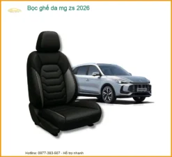 Bọc Ghế Da Xe MG ZS Cao Cấp Chính Hãng - Địa Chỉ Lắp Đặt Uy Tín TPHCM