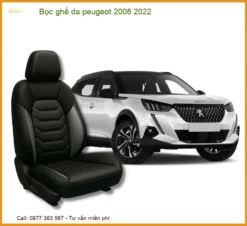 Bọc Ghế Da Peugeot 2008 2022 Cao Cấp - Tăng Sang Trọng, An Toàn Túi Khí