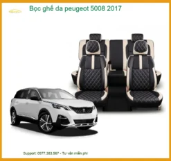 Bọc Ghế Da Peugeot 5008 2017 Sang Trọng - Nâng Cấp Nội Thất Chuyên Nghiệp
