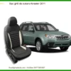 Bọc Ghế Da Subaru Forester 2011 Chất Lượng, Tăng Độ Sang Trọng
