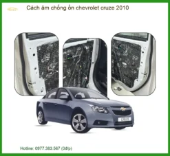 Cách Âm Chống Ồn Chevrolet Cruze 2010 - Giải Pháp Êm Ái Chuyên Nghiệp