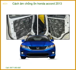 Cách Âm Chống Ồn Honda Accord 2013 Chuyên Nghiệp Tại Thành Phát Auto