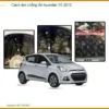 Cách Âm Chống Ồn Hyundai I10 2013 Chuyên Nghiệp - Thành Phát Auto