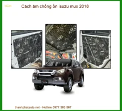 Cách Âm Chống Ồn Cho Xe Isuzu Mux 2018 Chuyên Nghiệp