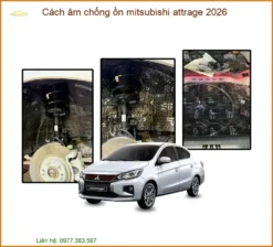 Cách Âm Chống Ồn Mitsubishi Attrage Chuyên Nghiệp | Thành Phát Auto
