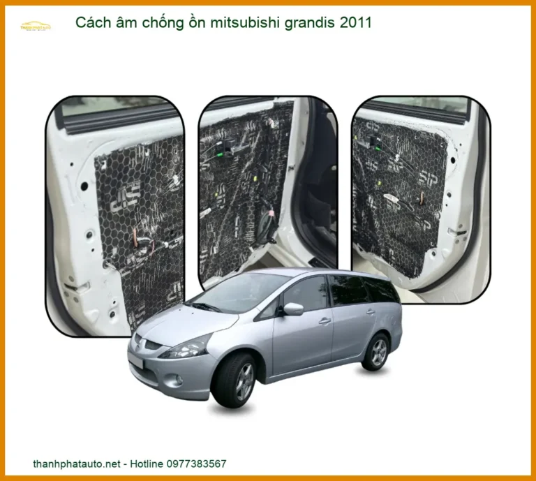 Cách Âm Chống Ồn Mitsubishi Grandis 2011 Chính Hãng - Thành Phát Auto