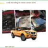 Cách âm chống ồn Nissan Navara 2014 - Địa Chỉ Lắp Đặt Uy Tín TPHCM