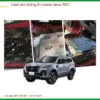 Bộ Cách Âm Chống Ồn Nissan Terra 2021 - Địa Chỉ Lắp Đặt Uy Tín TPHCM