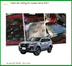 Bộ Cách Âm Chống Ồn Nissan Terra 2021 - Địa Chỉ Lắp Đặt Uy Tín TPHCM