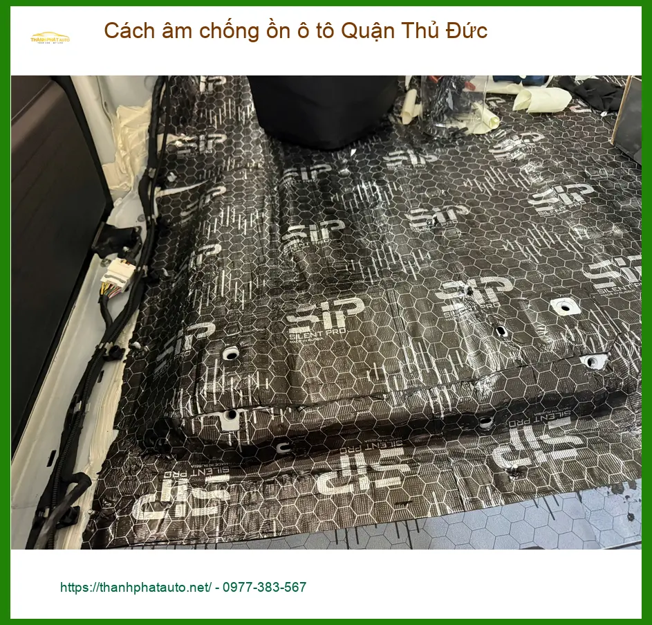 Dịch Vụ Thi Công Cách Âm Chống Ồn Ô Tô tại Quận Thủ Đức - Thi Công Chuyên Nghiệp