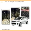 Cách Âm Chống Ồn Suzuki Ertiga 2014 - Giải Pháp Cách Âm Hiệu Quả