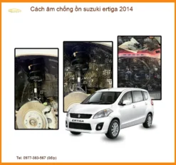 Cách Âm Chống Ồn Suzuki Ertiga 2014 - Giải Pháp Cách Âm Hiệu Quả