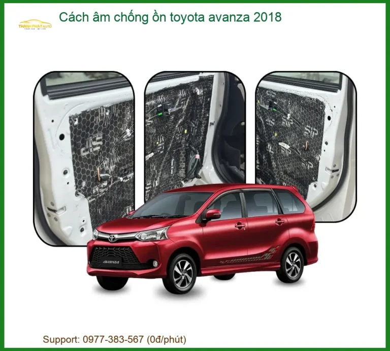 Cách âm chống ồn Toyota Avanza 2018