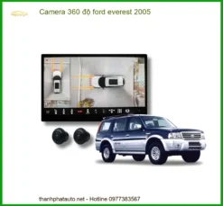 Camera 360 Độ Ford - Giải Pháp Hỗ Trợ Lái Xe An Toàn Cho Ford Everest 2005