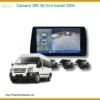 Camera 360 độ Ford Transit 2004 - Trung Tâm Lắp Đặt Uy Tín TPHCM