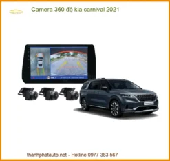 Camera 360 Độ Kia Carnival 2021 Chính Hãng - Giải Pháp Hỗ Trợ Lái Xe An Toàn