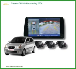 Camera 360 Độ Cho Kia Morning 2004 Chính Hãng - Giải Pháp Hỗ Trợ Lái Xe An Toàn