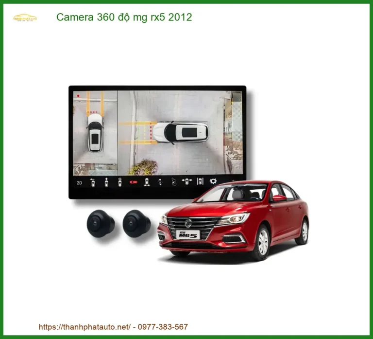 Lắp Đặt Camera 360 Độ Cho Xe Mg Rx5 Uy Tín, An Toàn Tại Thành Phát Auto