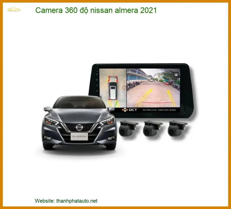 Camera 360 Độ Nissan Cho Xe Nissan Almera 2021 Chính Hãng - Thành Phát Auto