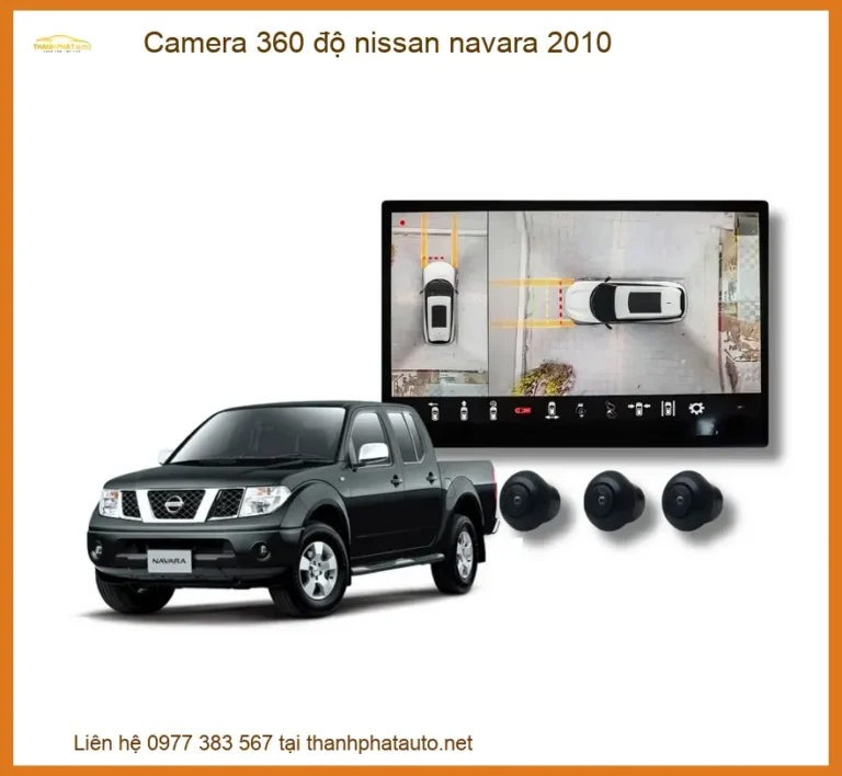 Camera 360 Độ Nissan Cho Xe Nissan Navara 2010 Chính Hãng
