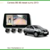 Camera 360 Độ Nissan Sunny 2013 Chính Hãng - Lắp Đặt Chuyên Nghiệp