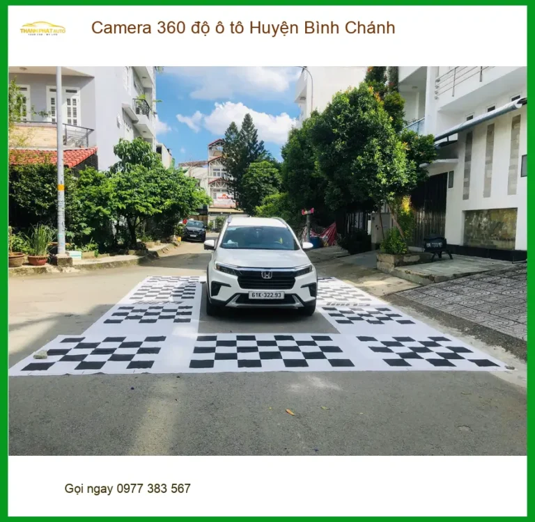 Trung Tâm Lắp Camera 360 Độ Ô Tô tại Huyện Bình Chánh - Lắp Đặt Giá Tốt
