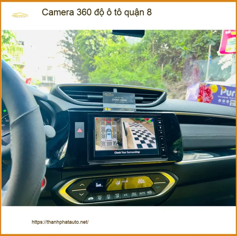 Cửa Hàng Lắp Camera 360 Độ Ô Tô Tại Quận 8 - Thi Công Chuyên Nghiệp