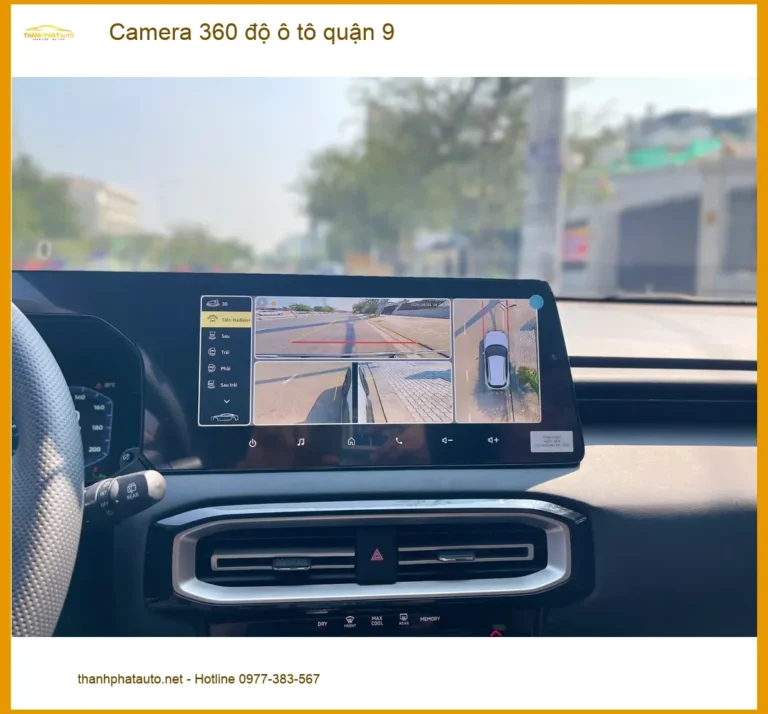 Địa Chỉ Lắp Đặt Camera 360 Độ Ô Tô Xe Hơi độ ô tô quận 9 - Lắp Đặt Uy Tín TPHCM