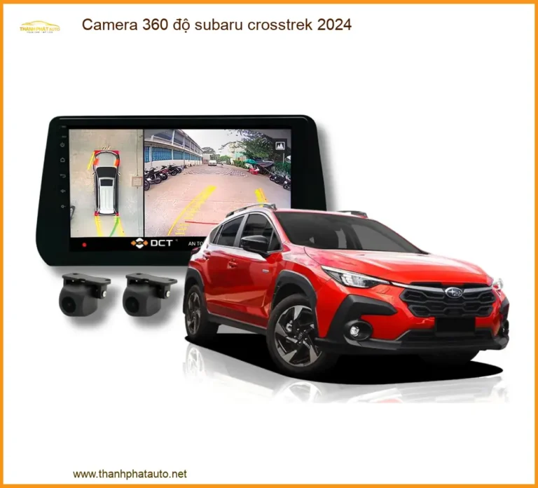 Camera 360 Độ Subaru Cho Xe Subaru Crosstrek 2024 - Hỗ Trợ Lái Xe An Toàn