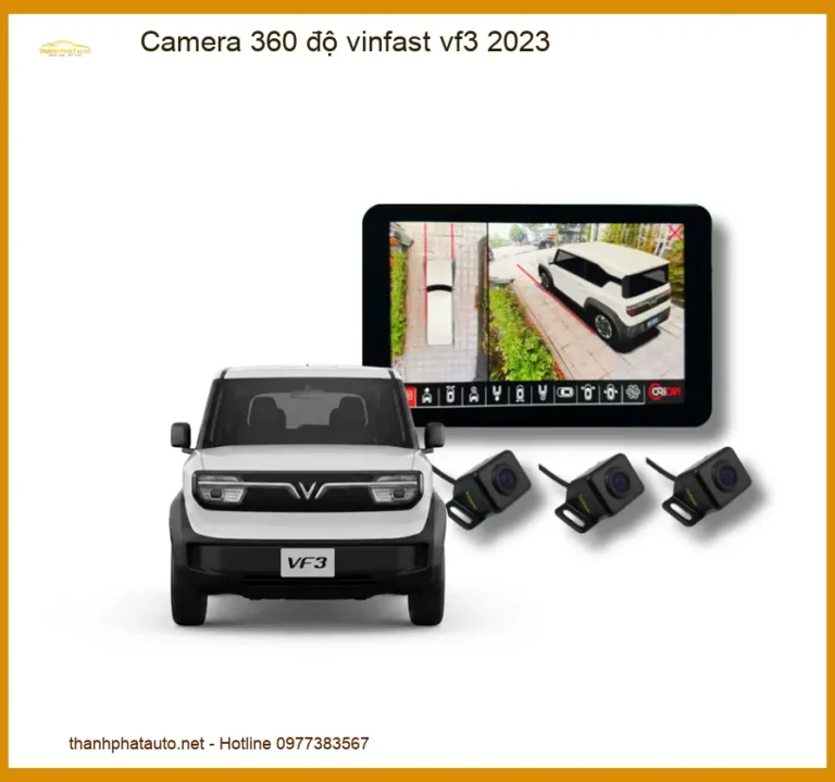 Camera 360 Độ Cho Vinfast Vf3 - Giải Pháp Hỗ Trợ Lái Xe An Toàn