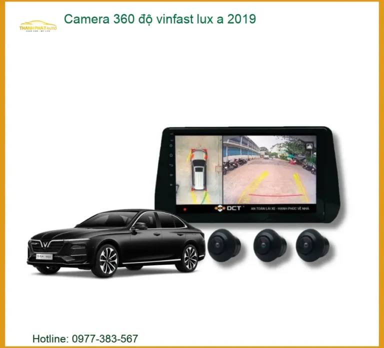 Camera 360 độ VinFast Lux A 2019 - Trung Tâm Gắn Chính Hãng TPHCM