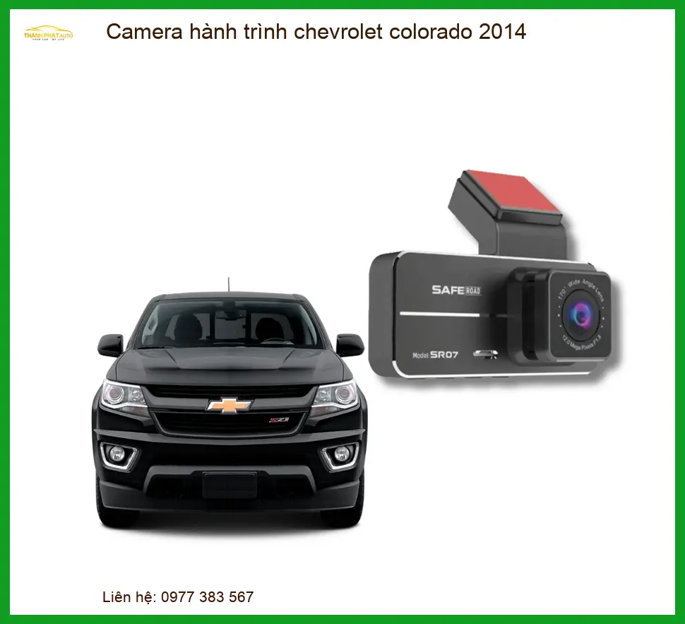 Camera Hành Trình Chevrolet Colorado 2014 - Địa Chỉ Lắp Đặt Uy Tín TPHCM