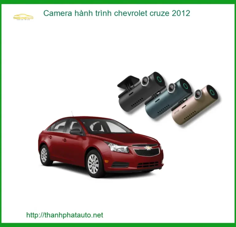 Camera Hành Trình Chevrolet Cruze 2012 - Trung Tâm Lắp Đặt Giá Tốt TPHCM
