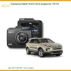 Camera Hành Trình Ford Explorer 2018 - Địa Chỉ Lắp Đặt Uy Tín TPHCM