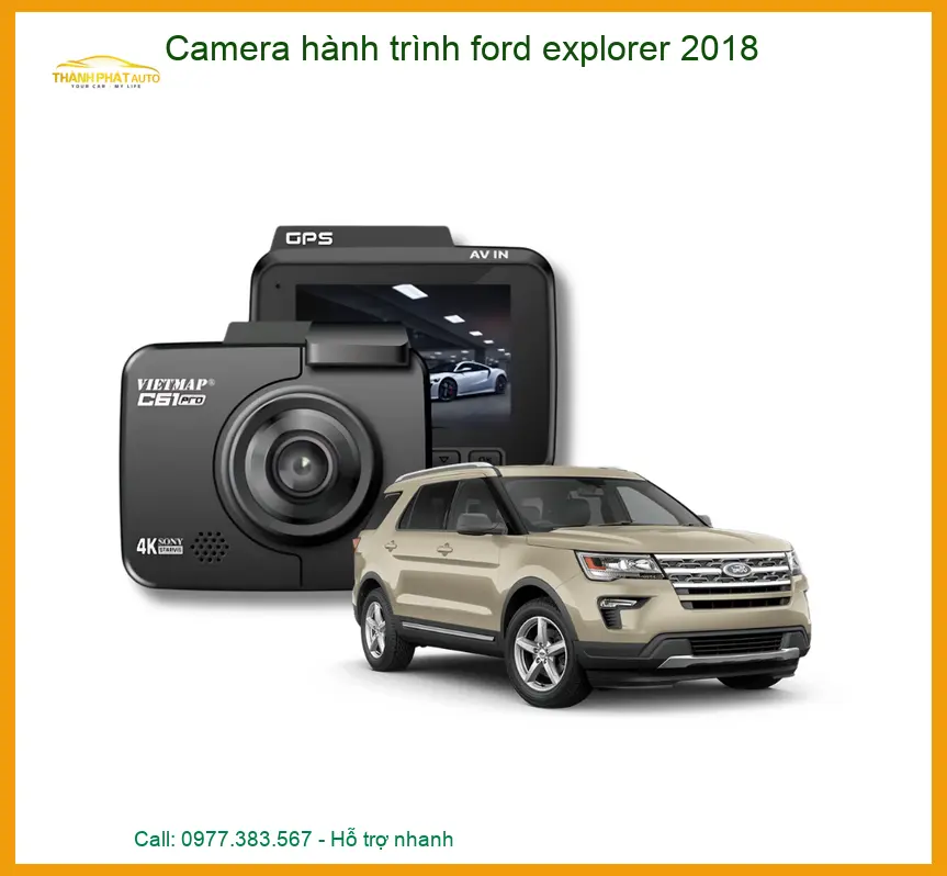 Camera Hành Trình Ford Explorer 2018 - Địa Chỉ Lắp Đặt Uy Tín TPHCM