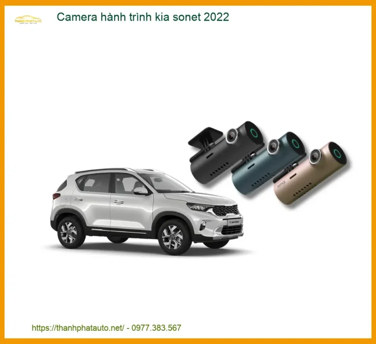 Camera Hành Trình Kia Sonet 2022 - Địa Chỉ Lắp Đặt Uy Tín TPHCM