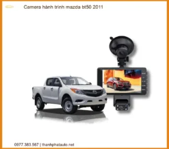 Camera Hành Trình Mazda Bt50 2011: Lắp Đặt Chính Hãng, An Toàn