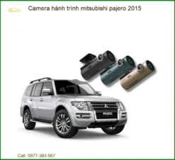 Camera hành trình mitsubishi pajero 2015 - Địa Chỉ Lắp Đặt Chính Hãng TPHCM