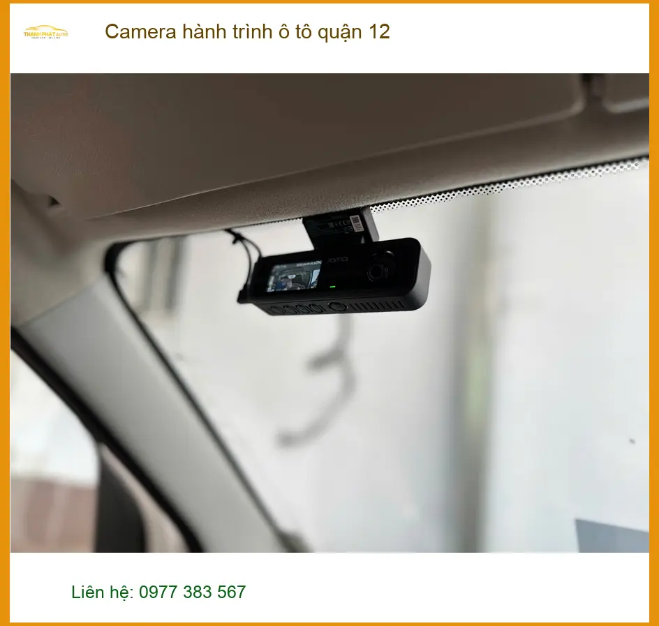 Trung Tâm Lắp Camera Hành Trình Ô Tô Tại Quận 12 - Gắn Nhanh Trong Ngày ảnh thực tế 2