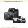 Camera Hành Trình Peugeot 2008 2021 - Trung Tâm Lắp Đặt Uy Tín TPHCM