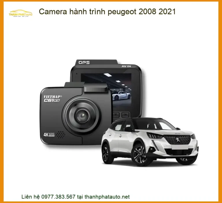 Camera Hành Trình Peugeot 2008 2021 - Trung Tâm Lắp Đặt Uy Tín TPHCM