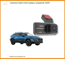 Camera Hành Trình Subaru Crosstrek 2025 Chính Hãng - Ghi Hình Sắc Nét