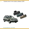 Camera Hành Trình Subaru Outback 2016 Chính Hãng - Lắp Đặt Tận Nơi